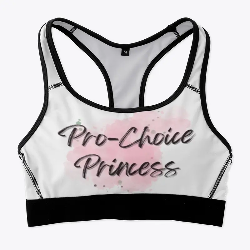 Pro-Choice Princess